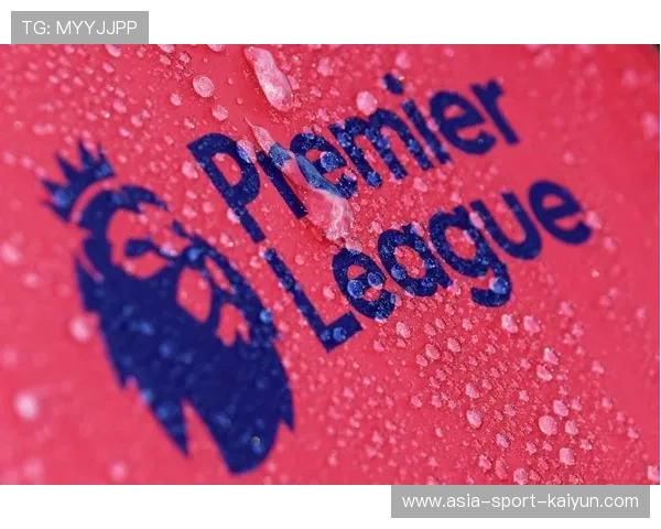 英超联赛转播权谈判启动，海外市场扩张成焦点议题