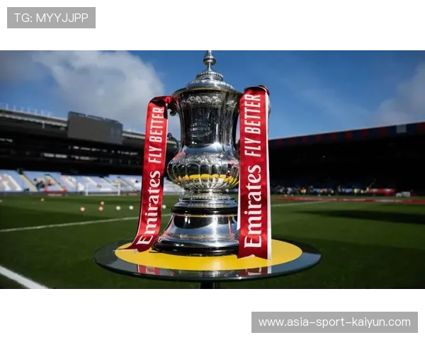 足总杯1-8决赛抽签结果揭晓:曼城对阵纽卡斯尔联利物浦迎战狼队上演强强对话