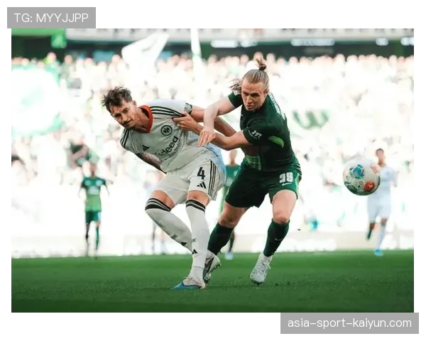 法兰克福客场2-1力克沃尔夫斯堡，卡利穆恩多破门助球队取胜